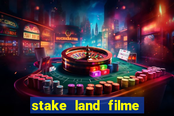 stake land filme completo dublado